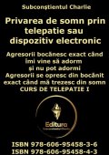 Privarea de somn prin telepatie sau dispozitiv electronic  CURS DE TELEPATIE I